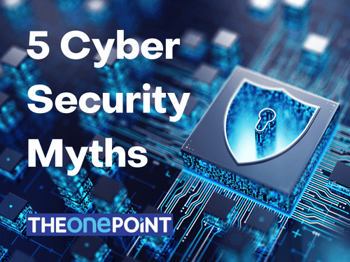 Busting Cyber Security Myths