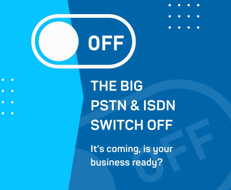 PSTN Switch-Off: What Business Leaders Need to Know