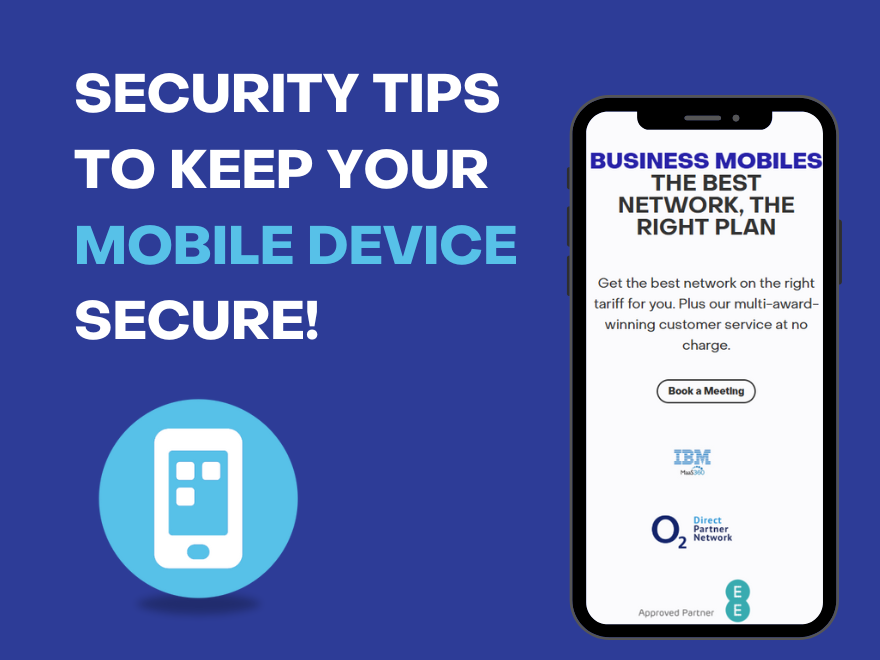 Mobile Device Security Tips