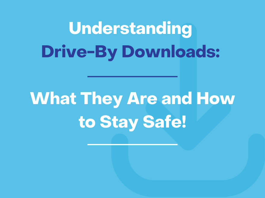 Drive-By Downloads