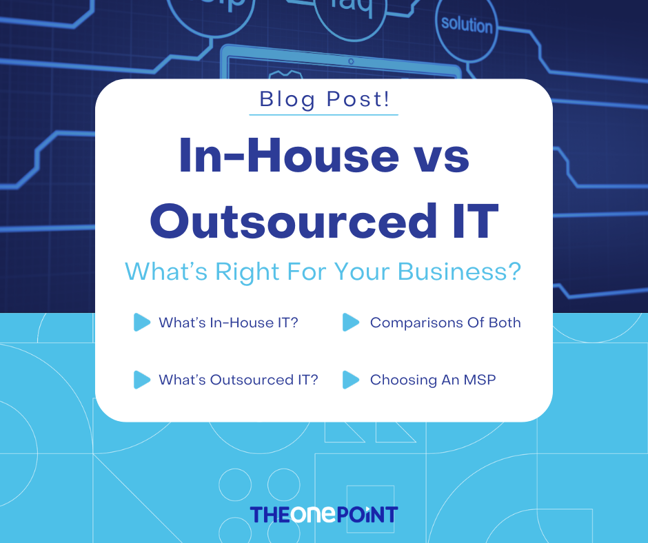 In-house vs Outsourced IT Support Blog